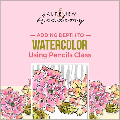 Altenew Creativity Kit Featurette Adding Depth to Watercolor Using Pencils Class