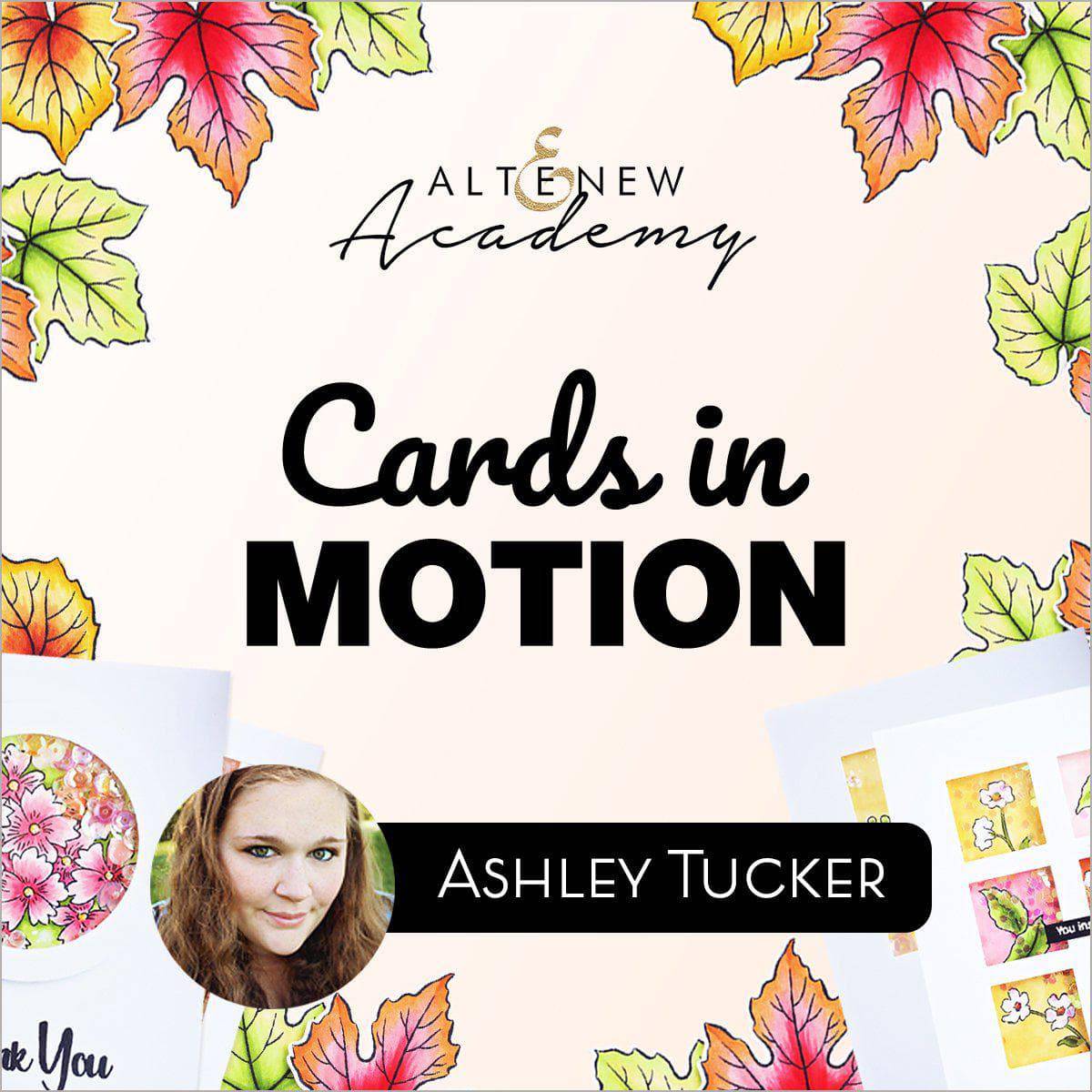 Altenew Class Cards in Motion Online Cardmaking Class