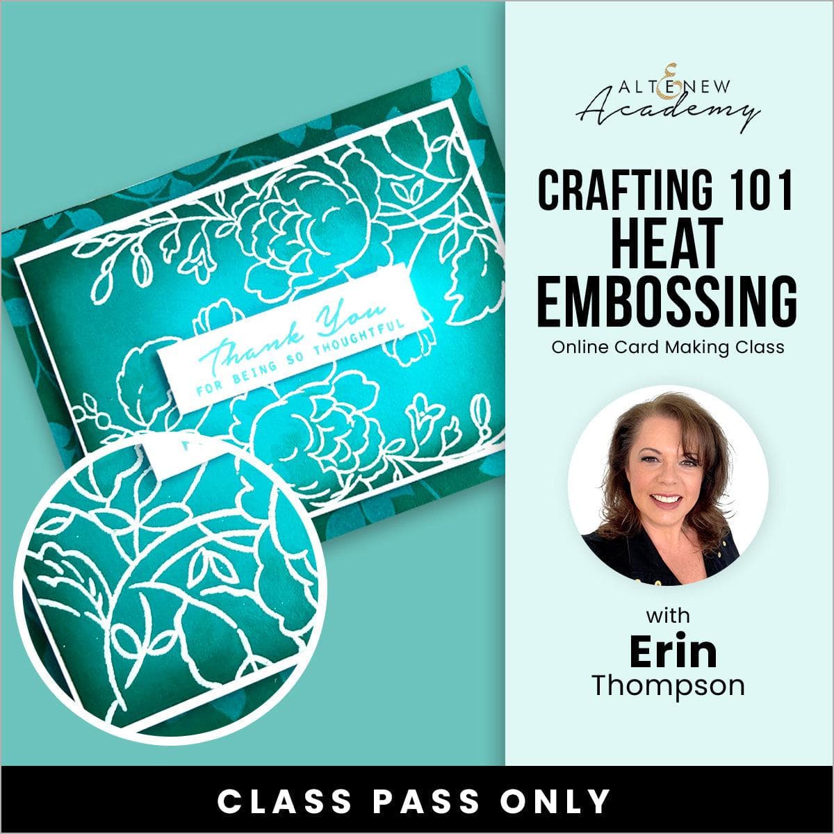 Altenew Crafting 101 heat embossing online cardmaking class on demand, featuring crafting supplies and embossed card examples.