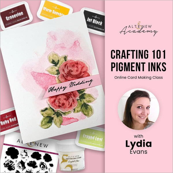 Crafting 101 - Pigment Inks Online Cardmaking Class