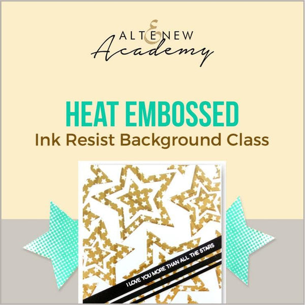 Heat Embossed Ink Resist Background Class