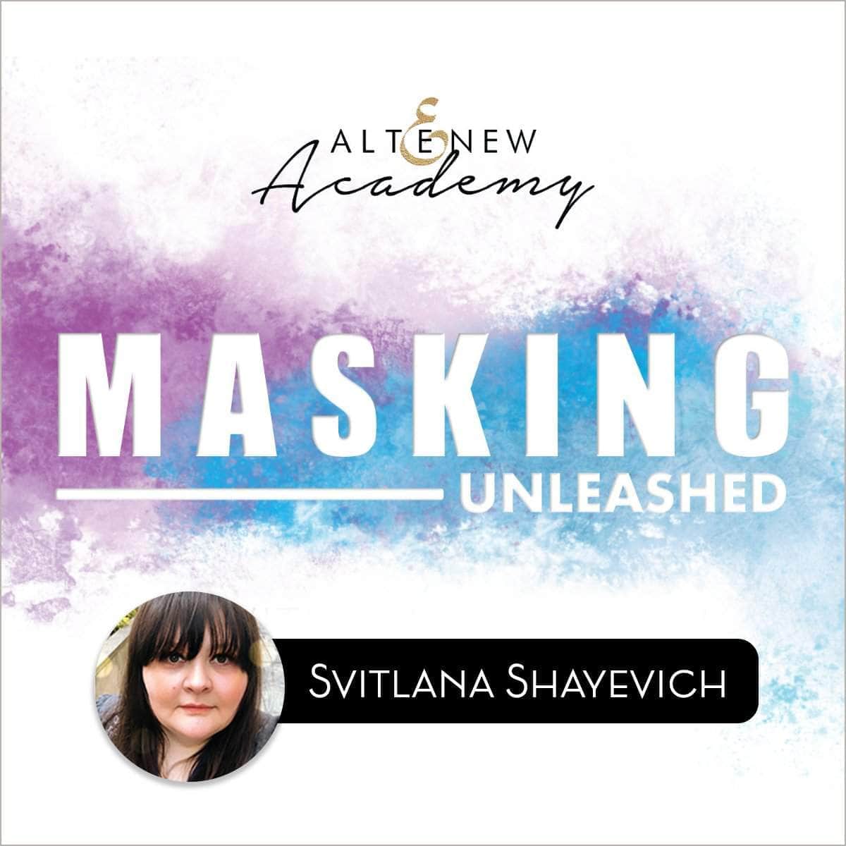 Altenew Class Masking Unleashed Online Cardmaking Class