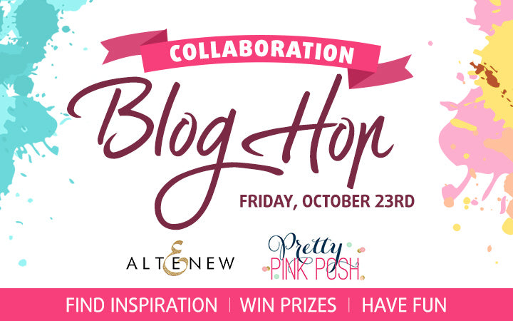 Altenew + Pretty Pink Posh Blog hop!