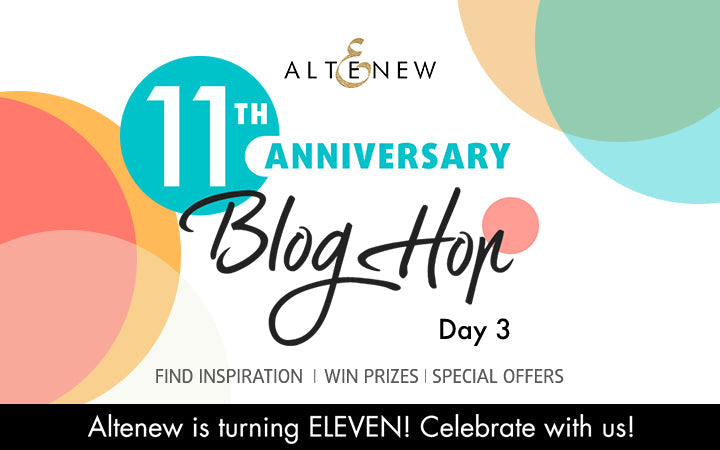 Altenew 11th Anniversary Blog Hop Day 3 + Giveaway (over $3,600 in Total Prizes)