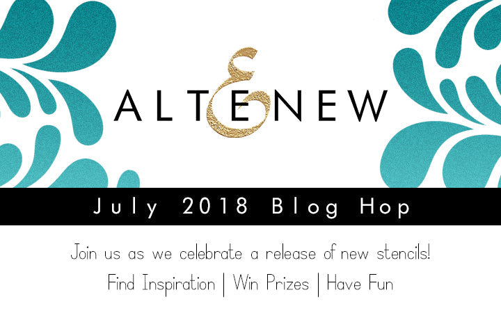 July 2018 Stencil Release Blog Hop and Giveaway