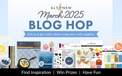 Unleash Your Creativity with the March 2025 Release Blog Hop + Giveaway ($300 in Total Prizes!)