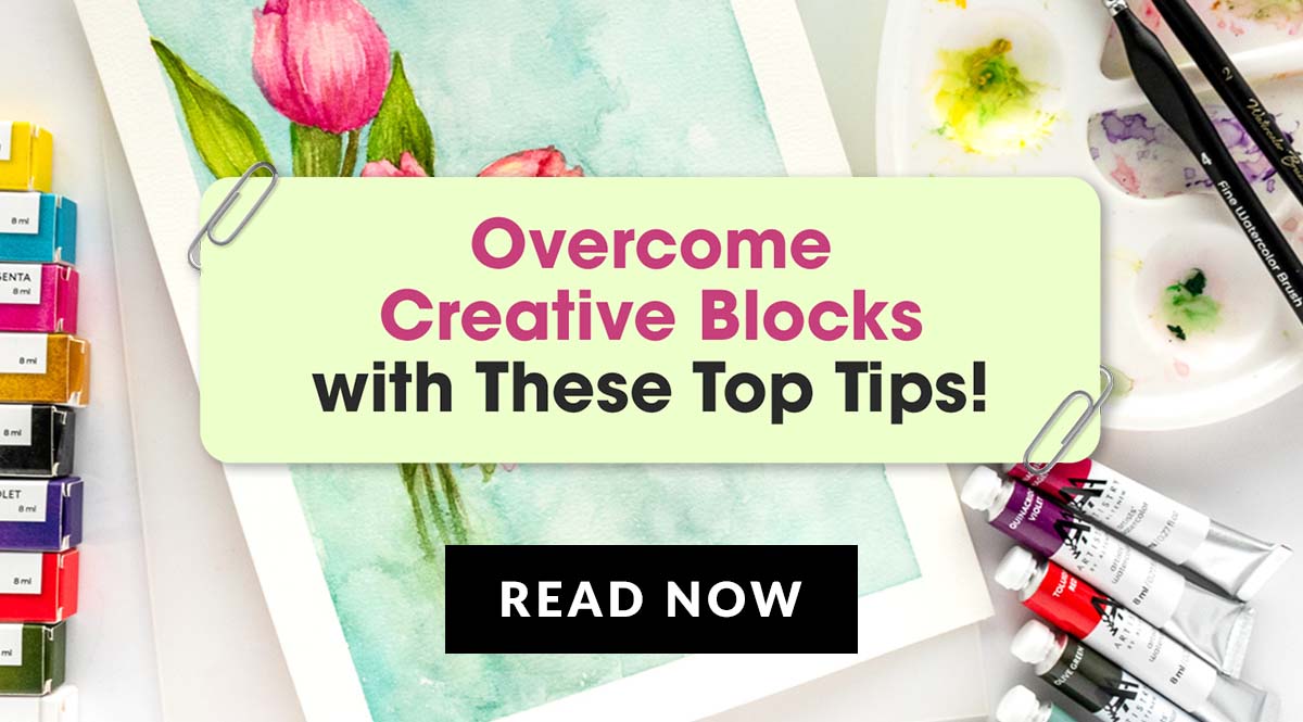 How to Overcome Creative Blocks and Reignite Inspiration | Altenew