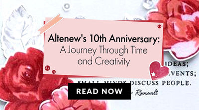 A Decade of Creativity: Celebrating Altenew's 10th Anniversary