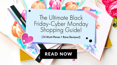 The Ultimate Black Friday & Cyber Monday Shopping Guide to Help You Shop Smarter, Not Harder!