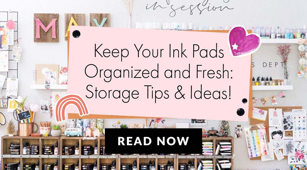 What Is the Best Way to Store Ink Pads?