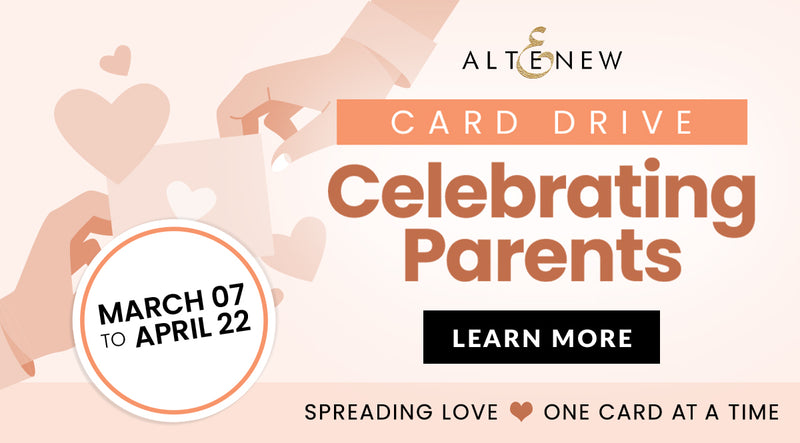 Celebrating Parents Card Drive 2025 | Handmade Cards for a Cause #AltenewCardDrive