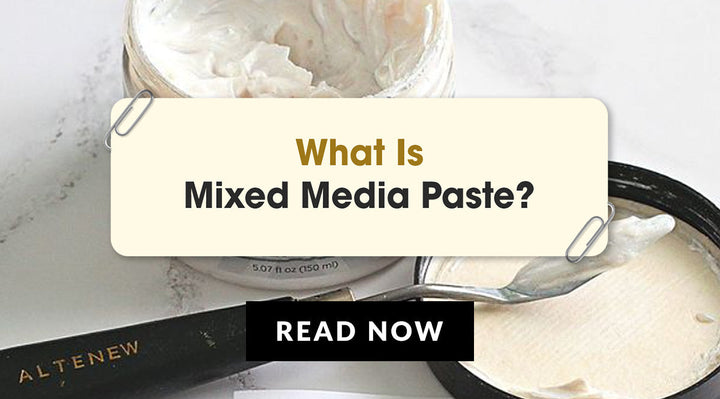 Crafting with Texture: Here's Everything You Need to Know About Mixed Media Pastes!