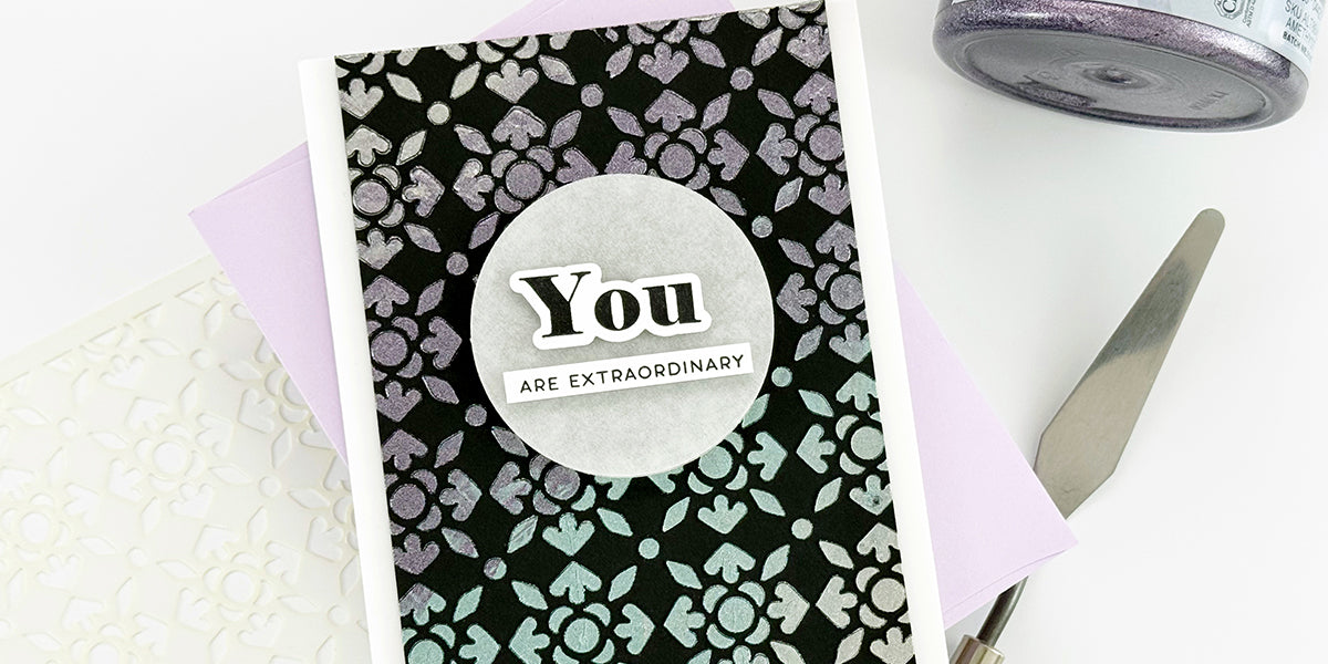 Layered Shine: Mixing Shimmer Relief Paste for a Dramatic Stenciled Card