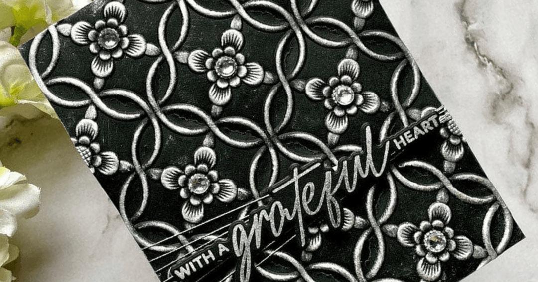 3D embossed thank you card  with the sentiment "with a grateful heart"