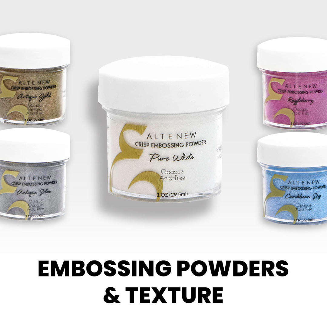 Embossing Powders & Texture