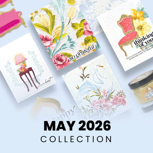 May 2026 Glitter Relief Pastes, Eid Sentiments, Regency-Themed Stamps, Dies, 3D Embossing Folders, & MORE!