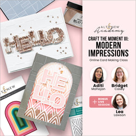 Craft the Moment III: Modern Impressions - Altenew