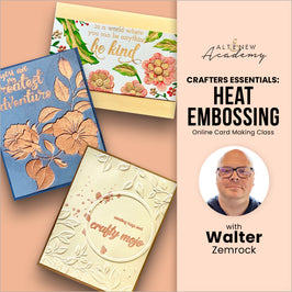 Crafters Essentials: Heat Embossing