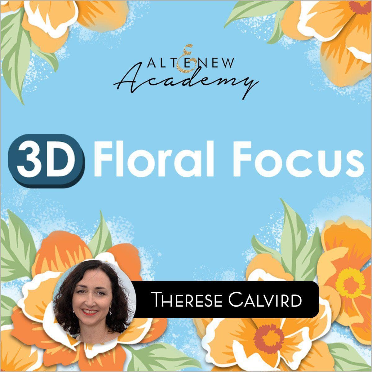 Altenew Class 3D Floral Focus Online Cardmaking Class