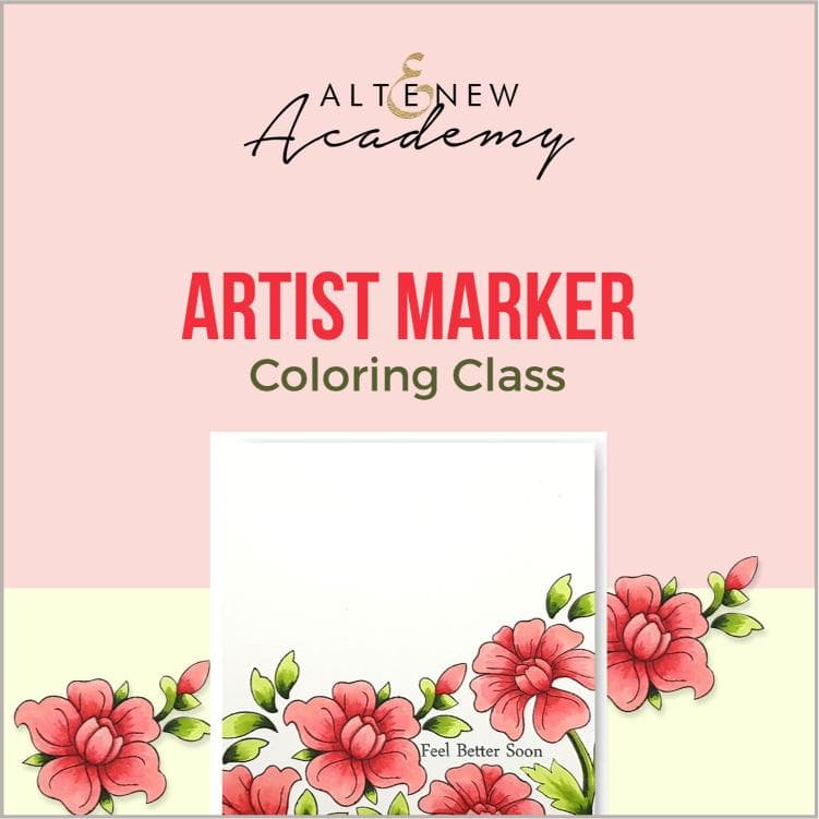 Altenew Creativity Kit Featurette Artist Marker Coloring Class