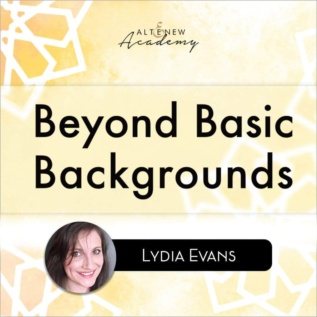 Altenew Class Beyond Basic Backgrounds Online Cardmaking Class