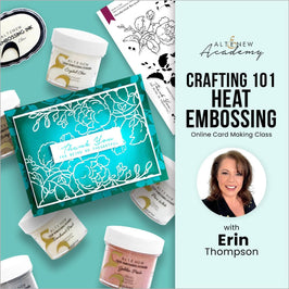 Crafting 101 - Heat Embossing Online Cardmaking Class