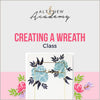 Altenew Creativity Kit Featurette Creating a Wreath Class