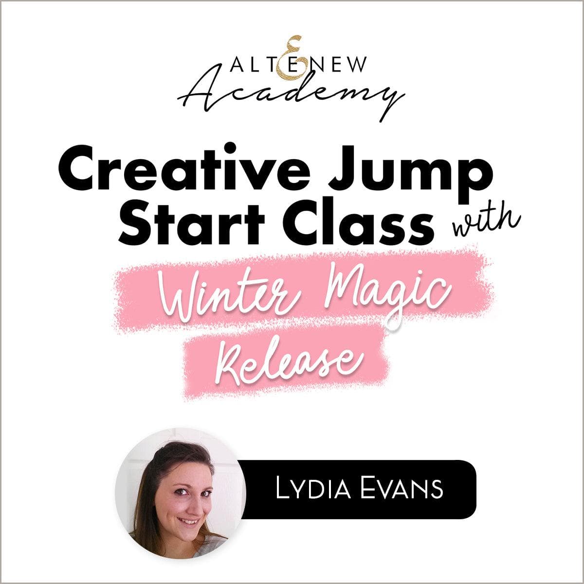 Altenew Class Creative Jump Start Class with Winter Magic Release