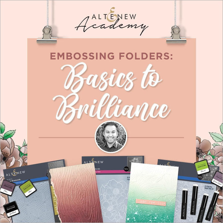 Altenew Class Embossing Folders: Basics to Brilliance (Class Pass Only)