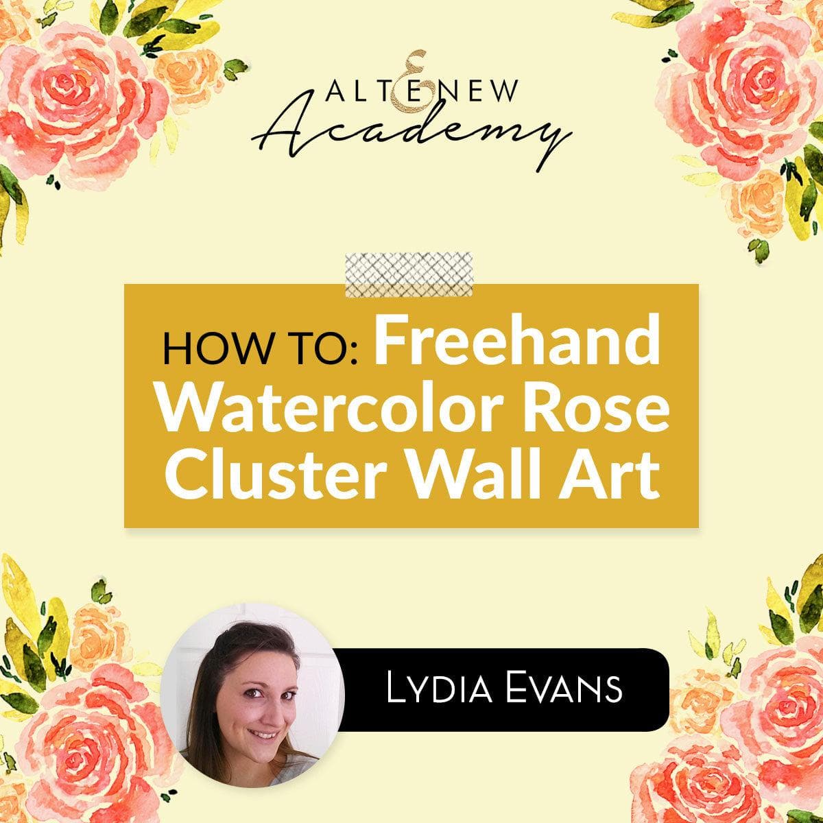 Altenew Class How to: Freehand Watercolor Rose Cluster Wall Art