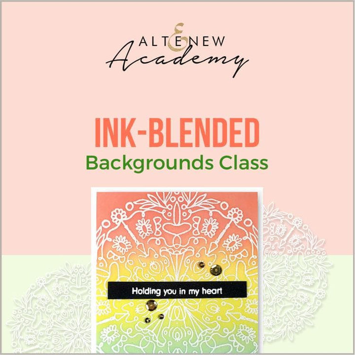 Altenew Creativity Kit Featurette Ink-Blended Backgrounds Class