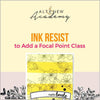 Altenew Creativity Kit Featurette Ink Resist to Add a Focal Point Class