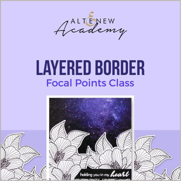 Altenew Creativity Kit Featurette Layered Border Focal Points Class