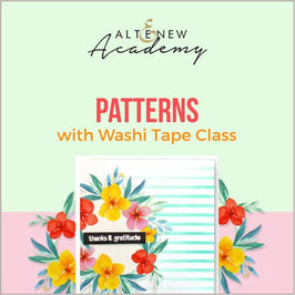 Altenew Creativity Kit Featurette Patterns with Washi Tape Class