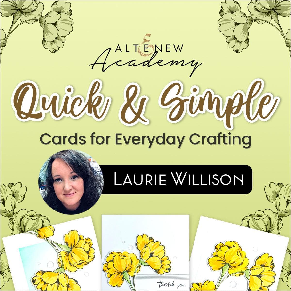 Quick & Simple Cards for Everyday Crafting Online Cardmaking Class