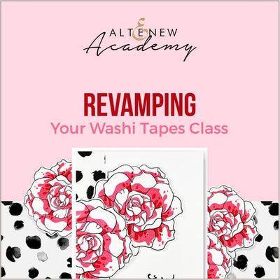 Altenew Creativity Kit Featurette Revamping Your Washi Tapes Class
