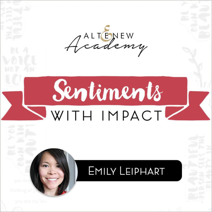 Altenew Class Sentiments with Impact Online Cardmaking Class