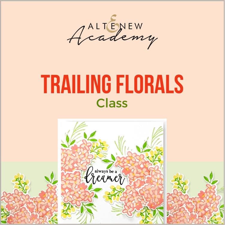 Altenew Creativity Kit Featurette Trailing Florals Class
