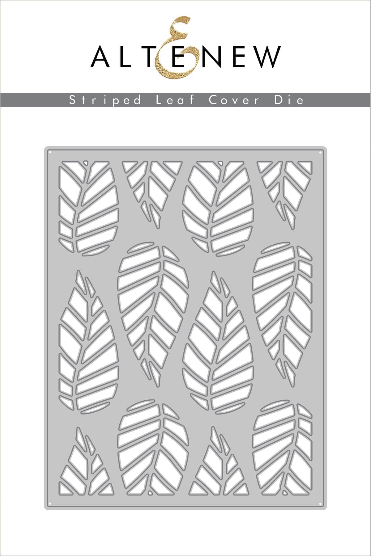 Striped Leaf Cover Die