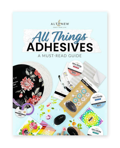 Altenew Digital Downloads All Things Adhesives: A Must-Read Guide