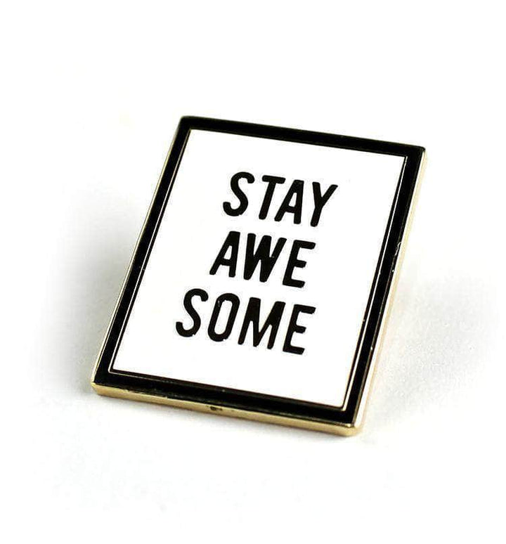 PinSource Embellishments Stay Awesome Enamel Pin