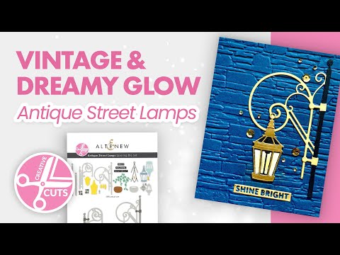Creative Cuts: Antique Street Lamps Layering Die Set