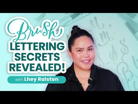 Artful Brush: Crafting with Brush Lettering with Lhey Ralston