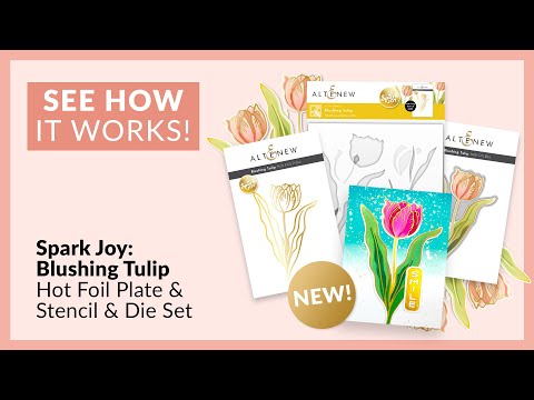 Spark Joy: Blushing Tulip & Add-On Die Bundle