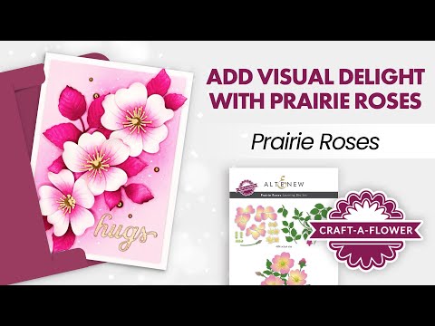 Craft-A-Flower: Prairie Roses Layering Die Set