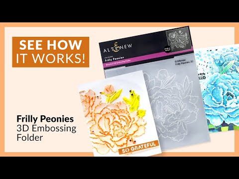Frilly Peonies 3D Embossing Folder | Altenew