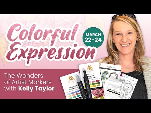 Colorful Expression: The Wonders of Artist Markers with Kelly Taylor