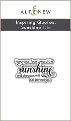 Altenew Stamp & Die Bundle Inspiring Quotes - Sunshine