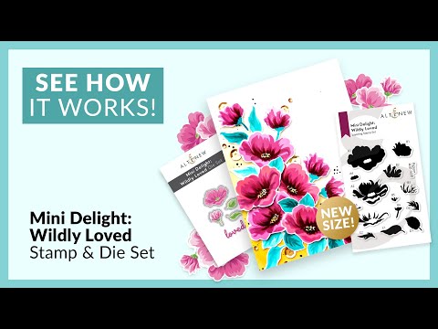 Mini Delight: Wildly Loved Stamp & Die Set